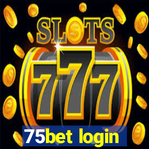 75bet login